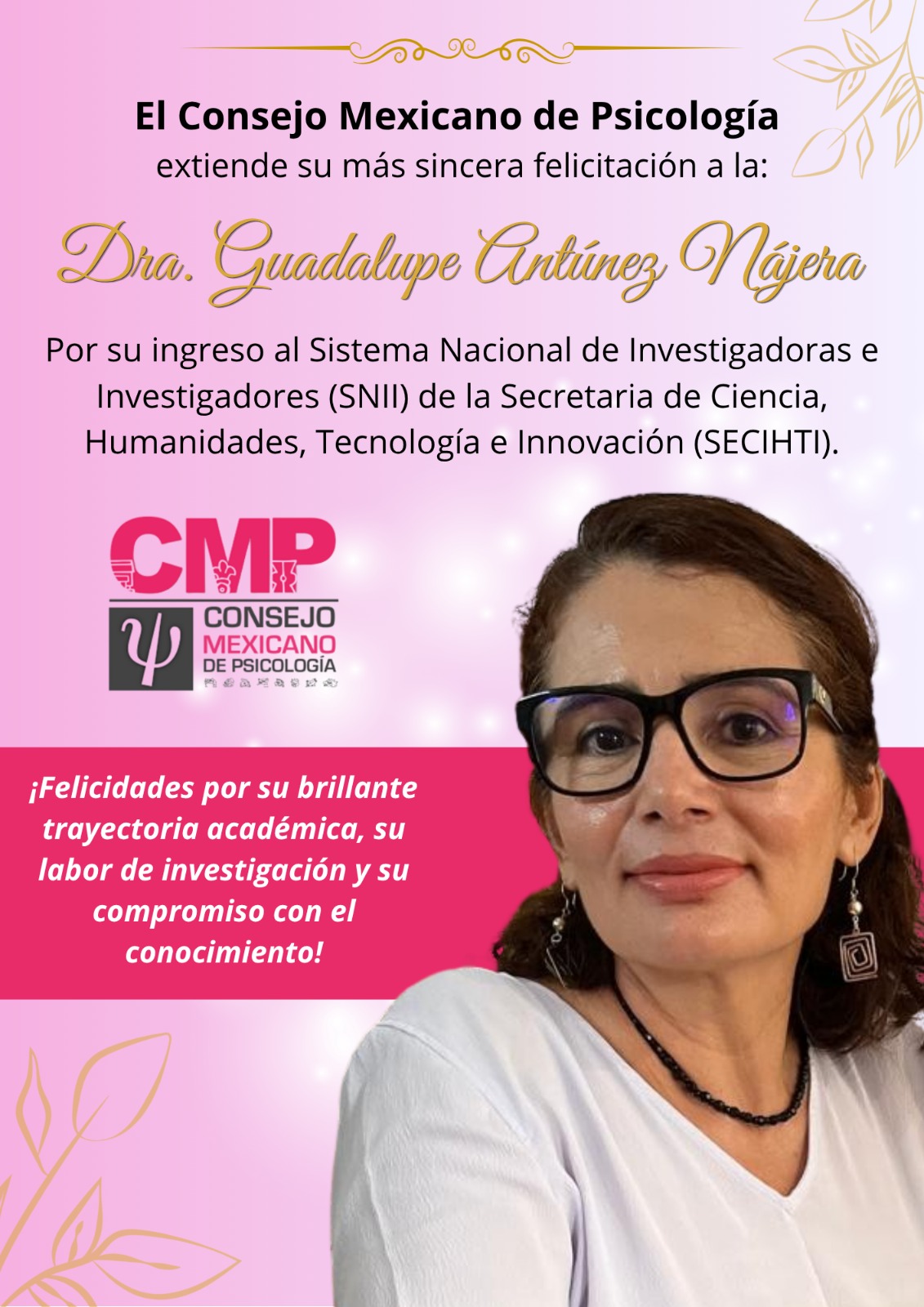 Felicitaciones, Dra. Guadalupe Antúnez Nájera
